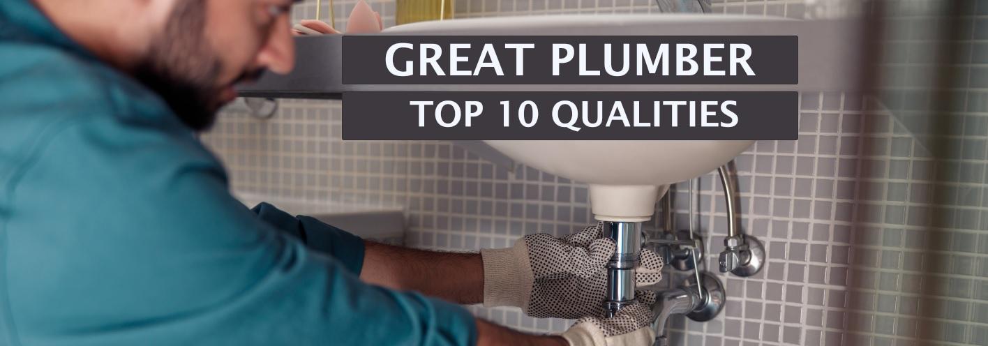 MyDearWatson_Plumbing_10_Best Plumber_Qualitites