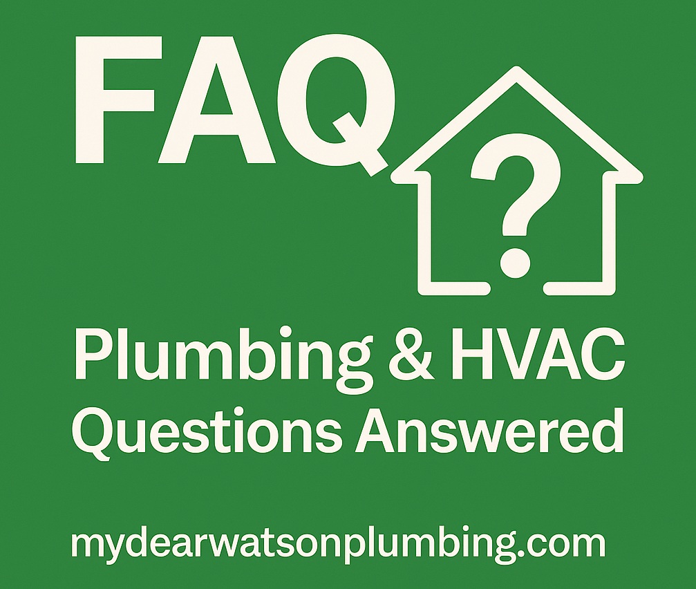MyDerWatsonPlumbing_FAQ
